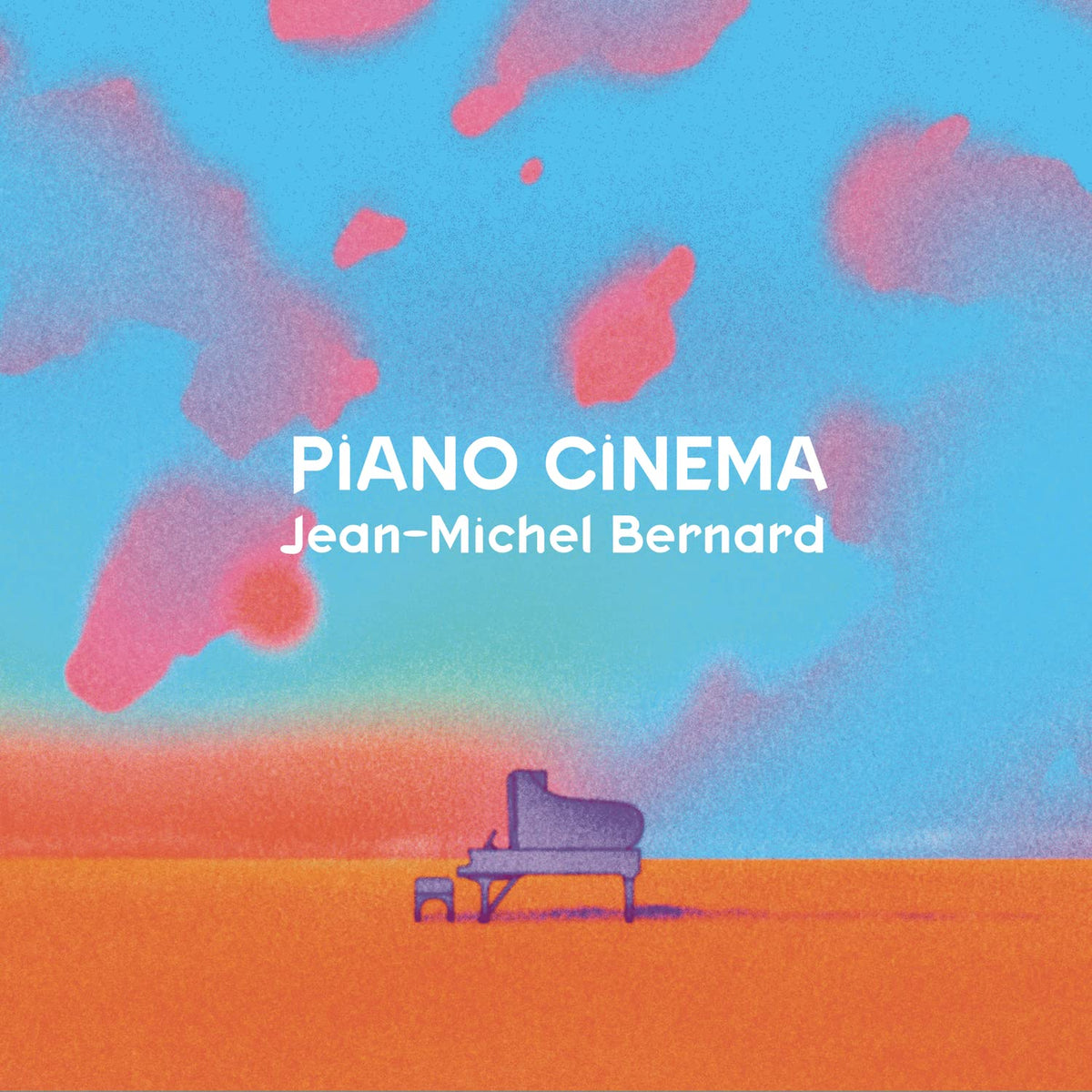 Jean-Michel Bernard: Piano Cinema - Record