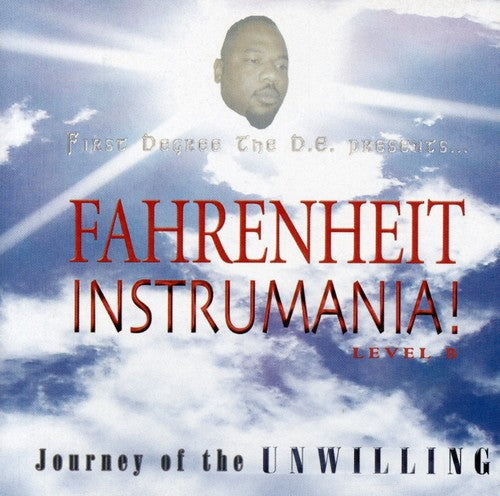 First Degree the D.E.: Fahrenheit Instramania Level B: Journey Of The Unwilling - Record