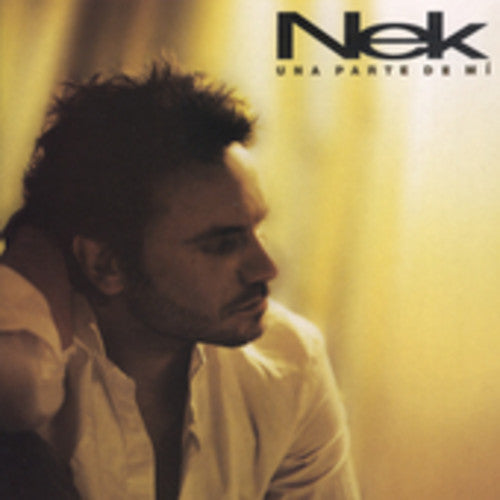 Nek: Una Parte De Mi - CD