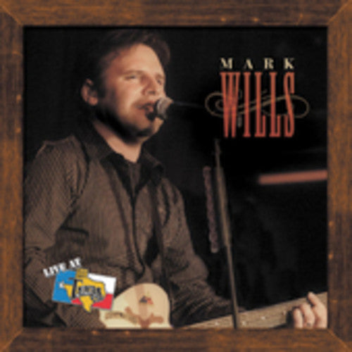 Mark Wills: Live At Billy Bob's - Record