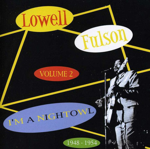 Lowell Fulson: I'm A Night Owl, Vol. 2 - Record