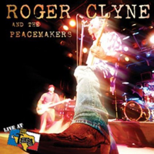 Roger Clyne & Peacemakers: Live at Billy Bob's Texas - Record