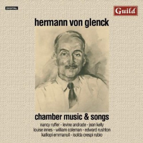 Von Glenck, Hermann: Chamber Music & Songs - Record
