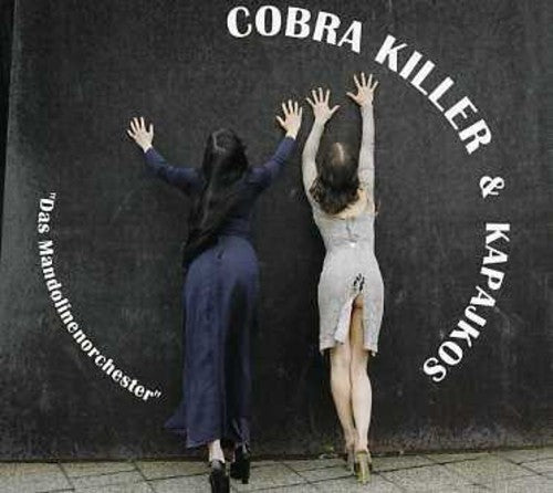 Cobra Killer & Kapajkos: Das Mandolineorchester - Record