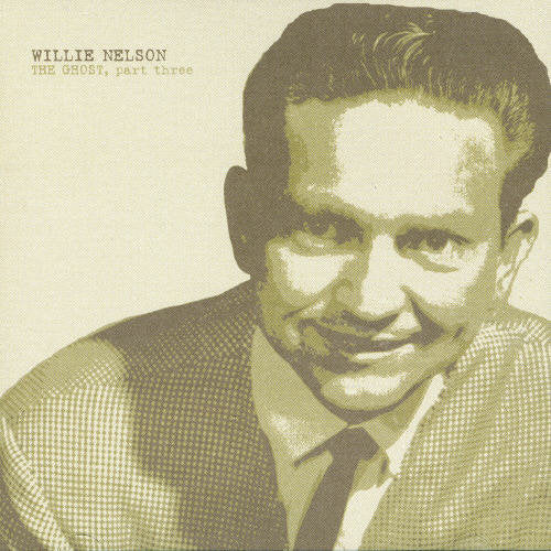 Willie Nelson: The Ghost, Vol. 3 - Record