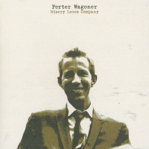 Porter Wagoner: Misery Loves Company - Record