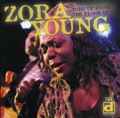 Zora Young: Tore Up from the Floor Up - Record