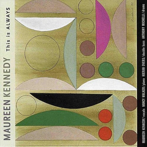 Maureen Kennedy: This Is Always - CD