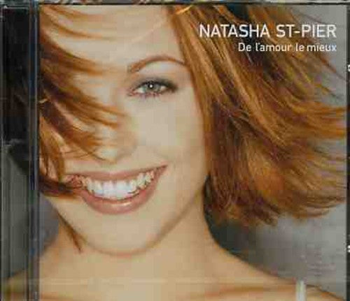 Natasha St-Pier: De L'amour Le Mieux - CD