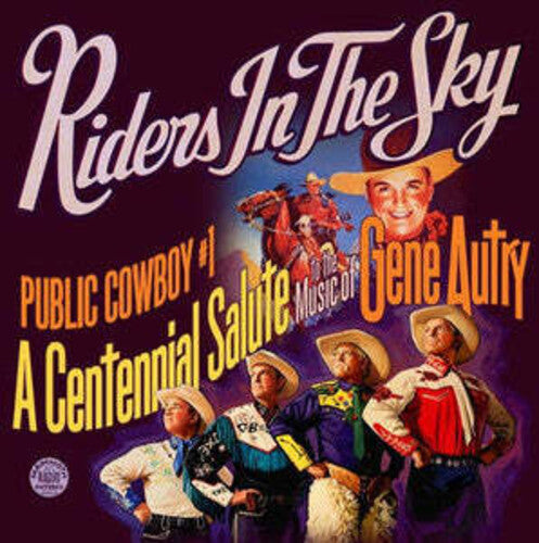 Riders in the Sky: Public Cowboy #1: A Centennial Salute To The Music Of Gene Autry - Record