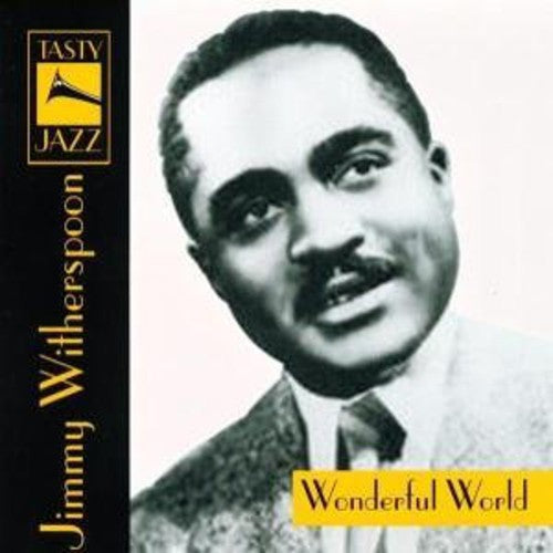 Jimmy Witherspoon: Wonderful World - Record