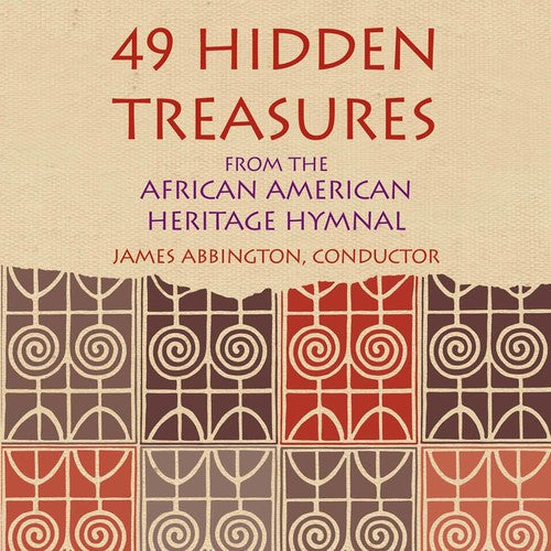 James Abbington: 49 Hidden Treasures: From The African American Heritage Hymnal - Record