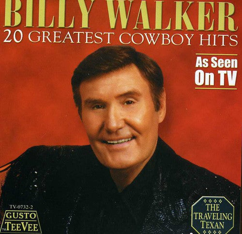 Billy Walker: 20 Greatest Cowboy Hits - Record