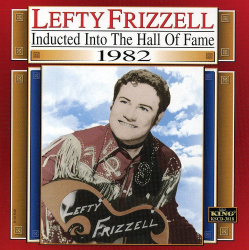 Lefty Frizzell: Country Music Hall of Fame 1982 - Record