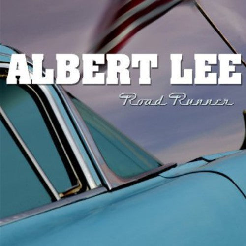 Albert Lee: Road Runner - Record