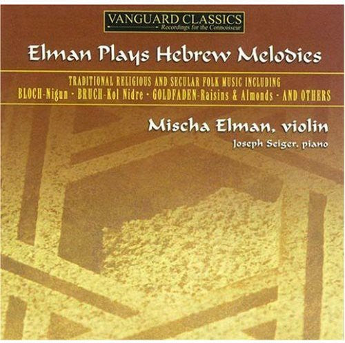 Mischa Elman: Plays Hebrew Melodies - Record