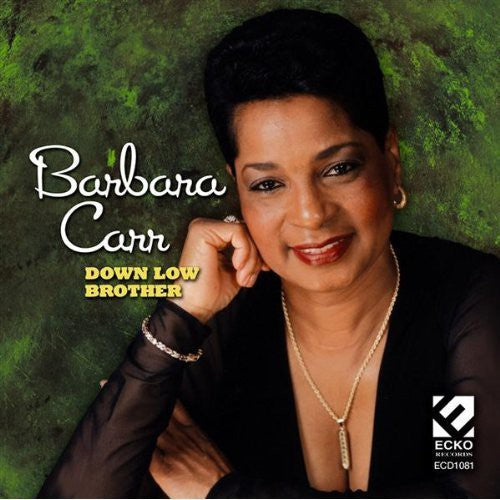 Barbara Carr: Down Low Brother - Record