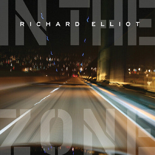 Richard Elliot: In the Zone - CD