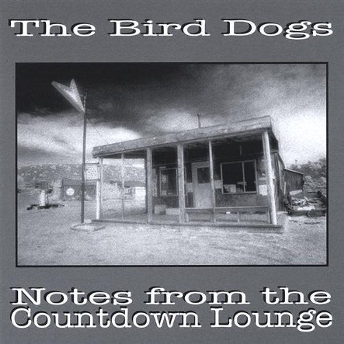 The Bird Dogs: Notes from the Countdown Lounge - Record