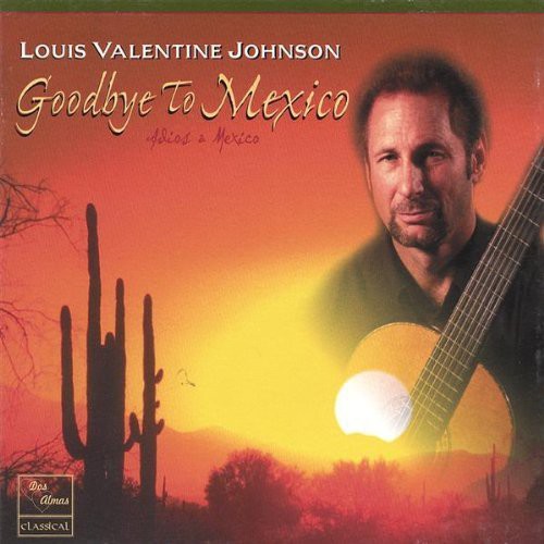 Louis Valentine Johnson: Goodbye to Mexico - Record