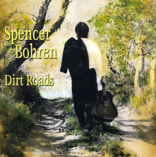 Spencer Bohren: Dirt Roads - Record