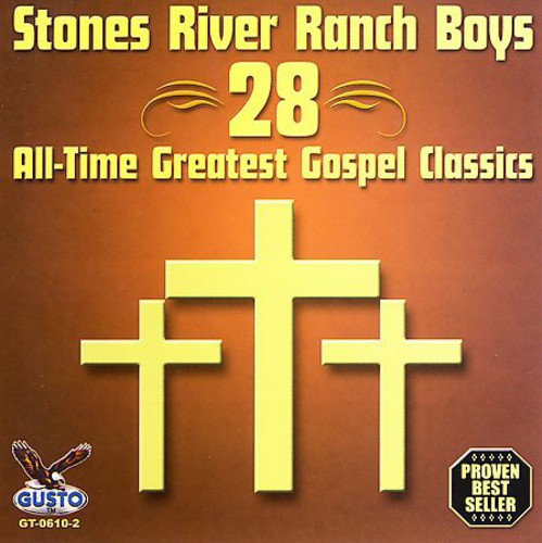 Stones River Ranch Boys: 28 All Time Greatest Gospel Classics - Record