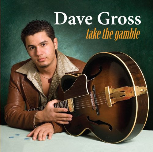 Dave Gross: Take the Gamble - Record