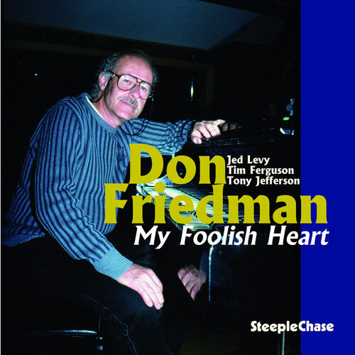 Don Friedman: My Foolish Heart - CD