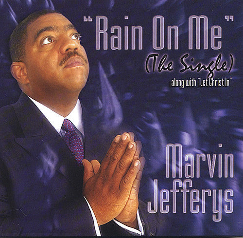 Marvin Jefferys: Rain on Me - Record