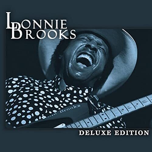 Lonnie Brooks: Deluxe Edition - Record