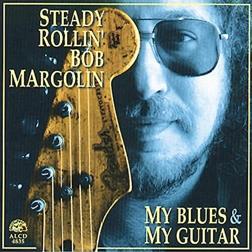 Bob Margolin: My Blues & My Guitar - Record