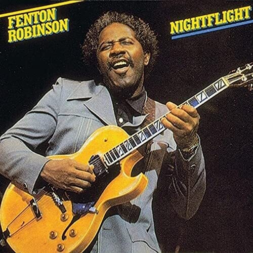 Fenton Robinson: Night Flight - Record