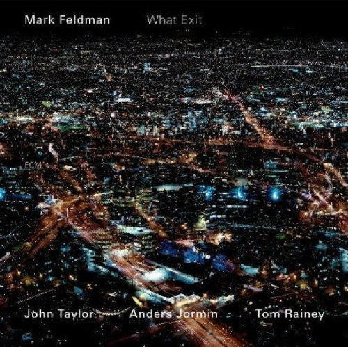 Mark Feldman: What Exit - Record