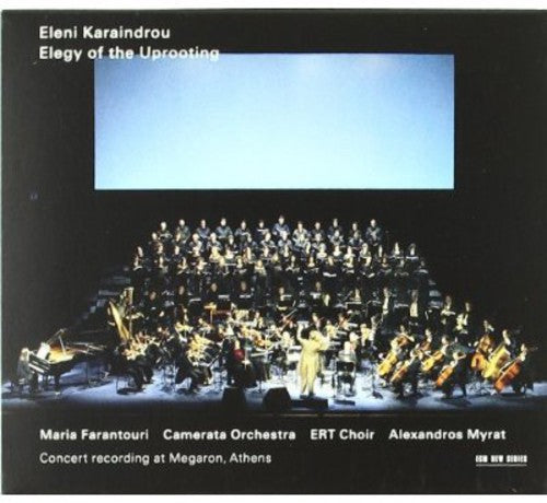 Eleni Karaindrou: Elegy of the Uprooting - Record