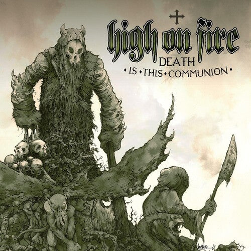 High on Fire: Death Is This Communion - CD