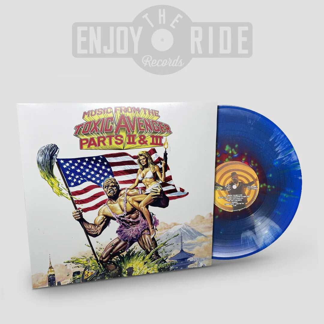 Music From The Toxic Avengers: Parts II & III { VINYL LP }