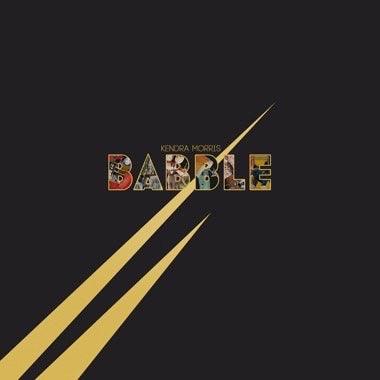 Kendra Morris- Babble (Gold Swirl Vinyl) { VINYL LP }