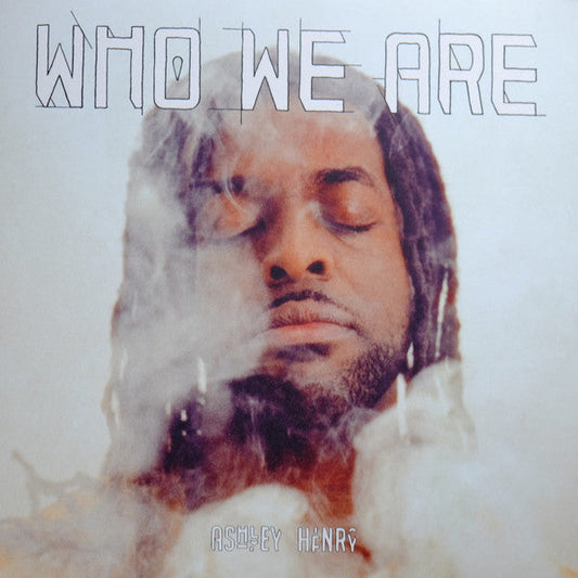 Ashley Henry- Who We Are { VINYL LP }