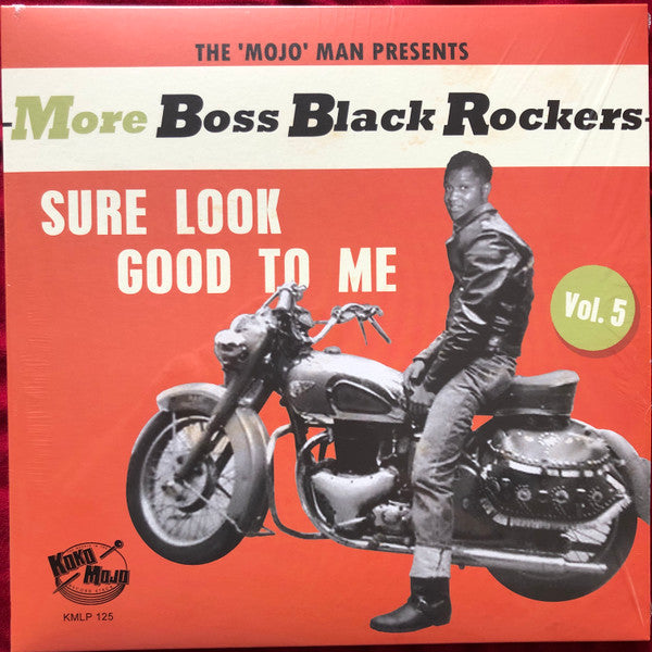 Various Artists- More Boss Black Rockers 5: Sure Look Good To Me (Various Artists) { VINYL LP }