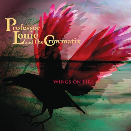 Professor Louie & The Cromatix- Wings On Fire { VINYL LP }