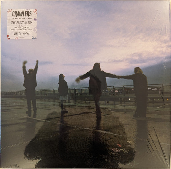 Crawlers- Mess We Seem To Make - White Colored Vinyl { VINYL LP }