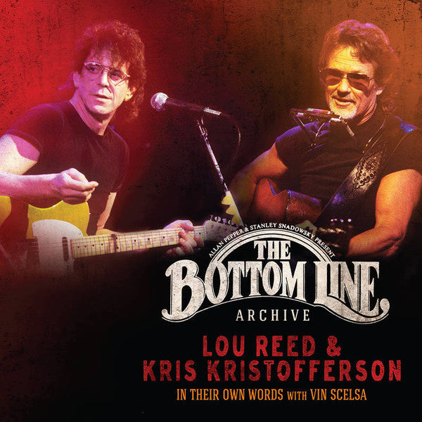 Lou Reed and Kris Kristofferson- The Bottom Line Archive Series: In Their Own Words: With Vin Scelsa [RSD 2022] { VINYL LP }
