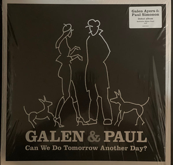 Galen & Paul- Can We Do Tomorrow Another Day [Colored Vinyl] (Wht) (Auto) { VINYL LP }