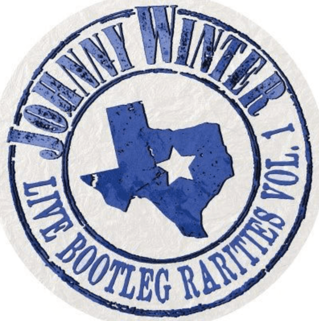 Johnny Winter- Live Bootleg Rarities Volume One { VINYL LP }