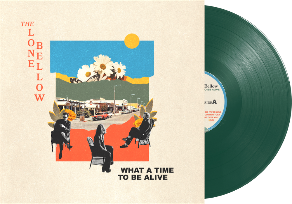 The Lone Bellow- What A Time To Be Alive (Indie Exclusive Green Vinyl) { VINYL LP }