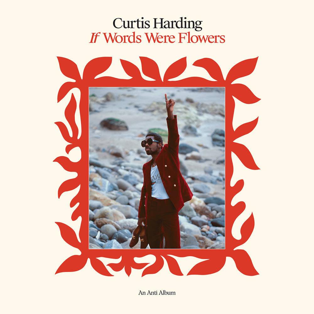 Curtis Harding- If Words Were Flowers (Indie Exclusive Vinyl) { VINYL LP }