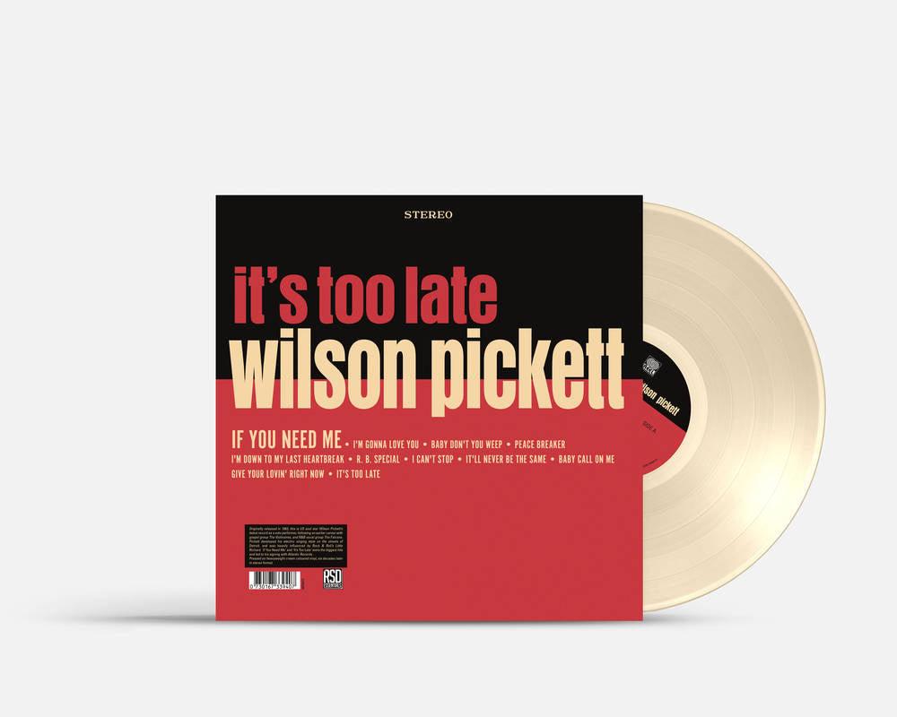 Wilson Pickett- It's Too Late [RSD Essential Indie Colorway Cream Vinyl] { VINYL LP }