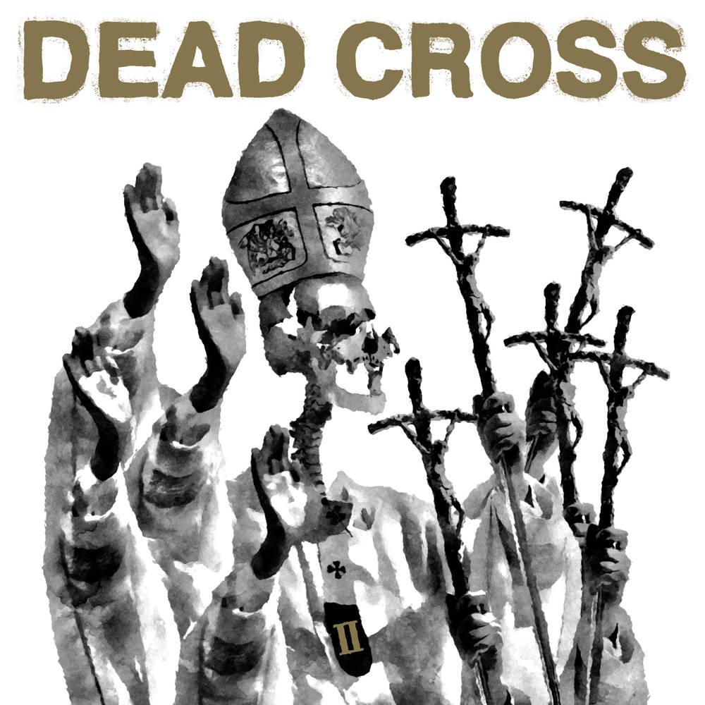 Dead Cross- II (Indie Exclusive Vinyl) { VINYL LP }