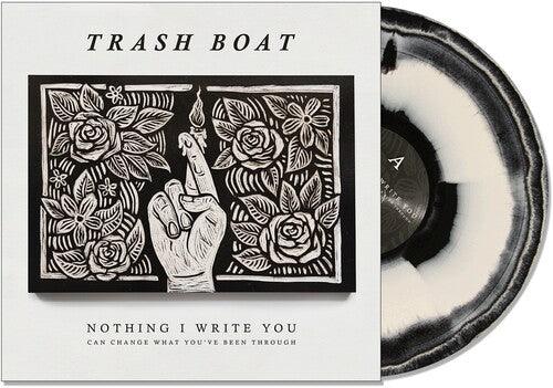 Trash Boat- Nothing I Write You Can Change What You'Ve Been Through { VINYL LP }