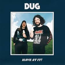 Dug- Have At It { VINYL LP }